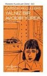 Carson McCullers - Yalniz Bir Avcidir Yürek Ciltli