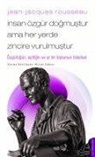 Jean-Jacques Rousseau, Hicran Tülüce - Insan Özgür Dogmustur Ama Her Yerde Zincire Vurulmustur - Jean-Jacques Rousseau