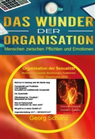 Georg Schanz - Das Wunder der Organisation - Band 5