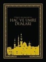 Eyyüp Beyhan - Hac ve Umre Dualari Ciltli