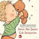 Bernadette Rossetti-Shustak - Senin Her Seyini Cok Seviyorum