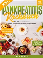 Inga Brandt, Inga Brandt - XXL Pankreatitis Kochbuch