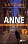 T. M. Logan - Anne