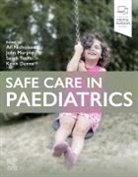 Kevin Dunne, Kevin (Professor of Paediatrics Dunne, Dunne Kevin, John Murphy, Alf Nicholson, Alf (Professor of Paediatrics and Head of the School of Medicine Nicholson... - Safe Care in Paediatrics