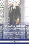 Charles Wesley - The Early Journal of Charles Wesley