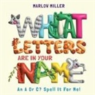 Miller, Marlow Miller - What Letters Are In Your Name