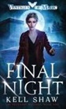Kell Shaw - Final Night
