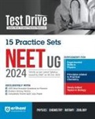 Anuksha Arora, Swati Chauhan, Ajay Kuma - Arihant Test Drive 15 Practice Sets For NEET UG 2024