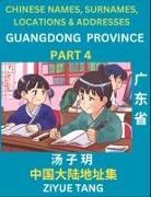 Ziyue Tang - Guangdong Province (Part 4)- Mandarin Chinese Names, Surnames, Locations & Addresses, Learn Simple Chinese Characters, Words, Sentences with Simplified Characters, English and Pinyin