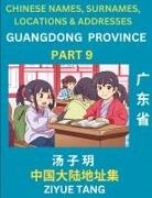 Ziyue Tang - Guangdong Province (Part 9)- Mandarin Chinese Names, Surnames, Locations & Addresses, Learn Simple Chinese Characters, Words, Sentences with Simplified Characters, English and Pinyin