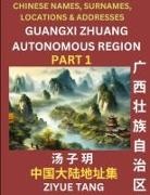 Ziyue Tang - Guangxi Autonomous Region- Mandarin Chinese Names, Surnames, Locations & Addresses, Learn Simple Chinese Characters, Words, Sentences with Simplified Characters, English and Pinyin
