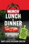 Mary L Needham-Carlton - Munch Lunch & Dinner