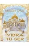 Alejandra Chaluf - Vibra tu Ser