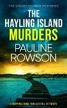 Pauline Rowson - THE HAYLING ISLAND MURDERS a gripping crime thriller full of twists