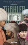 Vahdettin Engin, Ilyas Kemaloglu, Ugur Korkmaz, Abdülkadir Özcan, Cihan Piyadeoglu, Ali Satan... - Tarihin Seyrini Degistiren Türkler