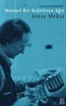 Jonas Mekas - Manuel Bir Daktiloya Agit