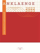 Julia Heimerdinger, Anita Mayer-Hirzberger, Cornelia Szabó-Knotik, Melanie Unseld, Melanie Unseld u a - ANKLAENGE 2022/2023