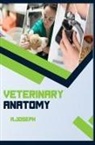 A. Joseph - Veterinary Anatomy