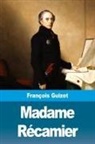 François Guizot - Madame Récamier