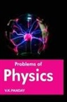 V. K. Panday - Problems of Physics