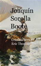 Cristina Berna, Eric Thomsen - Joaquín Sorolla Boote