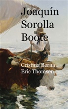 Cristina Berna, Eric Thomsen - Joaquín Sorolla Boote