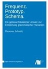 Eleonore Schmitt - Frequenz. Prototyp. Schema