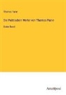 Thomas Paine - Die Politischen Werke von Thomas Paine