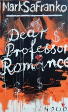 Mark SaFranko - Dear Professor Romance