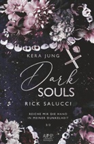 Kera Jung - Dark Souls: Rick Salucci