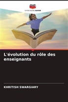 Khritish Swargiary - L'évolution du rôle des enseignants