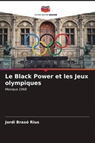 Jordi Brasó  Rius, Jordi Brasó Rius - Le Black Power et les Jeux olympiques