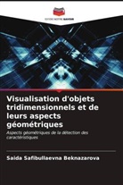 Saida Safibullaevna Beknazarova - Visualisation d'objets tridimensionnels et de leurs aspects géométriques