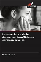 Denise Boren - Le esperienze delle donne con insufficienza cardiaca cronica