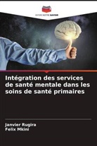 Felix Mkini, Janvier Rugira - Intégration des services de santé mentale dans les soins de santé primaires