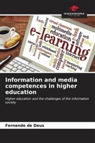 Fernando de Deus - Information and media competences in higher education