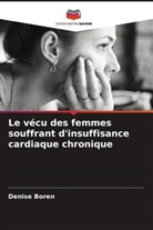 Denise Boren - Le vécu des femmes souffrant d'insuffisance cardiaque chronique