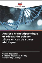 Thopireddy Lavanya, Gutha Rajasekar, Saddala Rajeswara Reddy - Analyse transcriptomique et réseau du poisson zèbre en cas de stress abiotique
