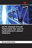 Bruno André Dotta - CCTV Closed Circuit Television for use in hydroelectric power stations