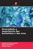 Deepa Goswami, Samir Patra, Subrata Kumar Payra - Diversidade e importância das borboletas e das aves