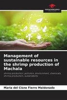 Maria del Cisne Fierro Maldonado - Management of sustainable resources in the shrimp production of Machala