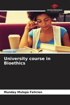 Munday Mulopo Felicien - University course in Bioethics