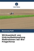 Basavaraj Patil - Wirksamkeit von Unkrautbekämpfung Maßnahmen bei Bio-Fingerhirse