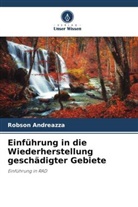 Robson Andreazza - Einführung in die Wiederherstellung geschädigter Gebiete