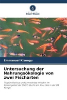 Emmanuel Kizungu - Untersuchung der Nahrungsökologie von zwei Fischarten