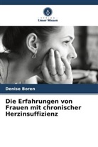 Denise Boren - Die Erfahrungen von Frauen mit chronischer Herzinsuffizienz