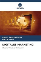 Anita Rana, Vinod Shrivastava - DIGITALES MARKETING