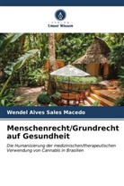 Wendel Alves Sales Macedo - Menschenrecht/Grundrecht auf Gesundheit
