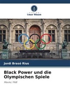 Jordi Brasó  Rius, Jordi Brasó Rius - Black Power und die Olympischen Spiele