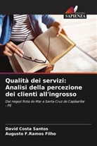 David Costa Santos, Augusto F. Ramos Filho, Augusto F.Ramos Filho - Qualità dei servizi: Analisi della percezione dei clienti all'ingrosso